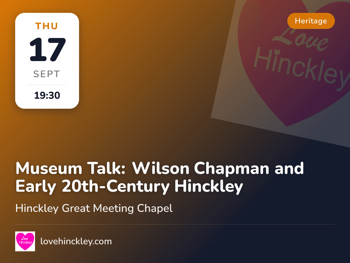 Museum Talk: Wilson Chapman and Early 20th-Century Hinckley